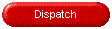 Dispatch